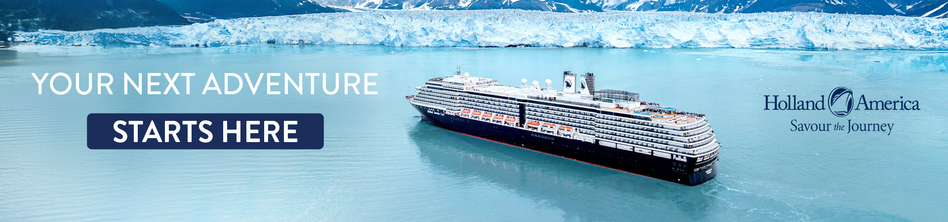 Holland America Line - Adventure Starts Here